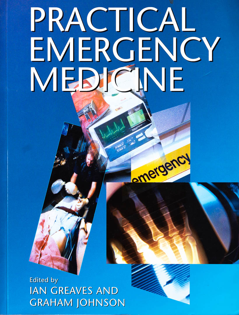 Practical Emergency Medicine - Ian Greaves